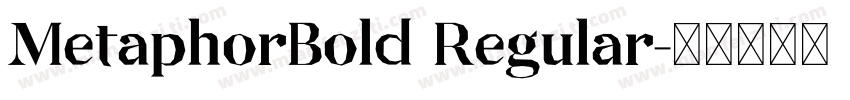 MetaphorBold Regular字体转换